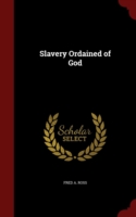 Slavery Ordained of God