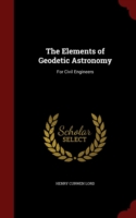 Elements of Geodetic Astronomy