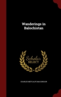 Wanderings in Balochistan