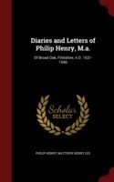 Diaries and Letters of Philip Henry, M.A.