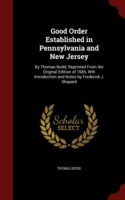 Good Order Established in Pennsylvania and New Jersey