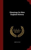 Gleanings for New England History