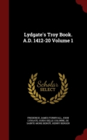 Lydgate's Troy Book. A.D. 1412-20 Volume 1