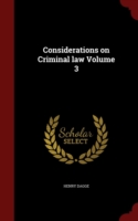 Considerations on Criminal Law Volume 3