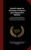 Euclid's Book on Divisions of Figures (Peri Diaipeseon Biblion)