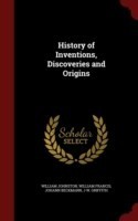 History of Inventions, Discoveries and Origins