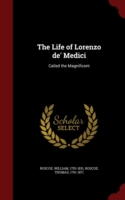 Life of Lorenzo de' Medici