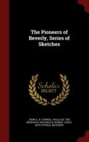 Pioneers of Beverly, Series of Sketches