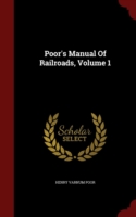 Poor's Manual of Railroads, Volume 1