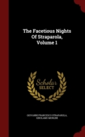 Facetious Nights of Straparola, Volume 1
