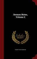 Sermon Notes, Volume 2
