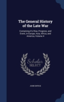 General History of the Late War