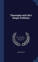 Theosophy and Life's Deeper Problems