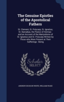 Genuine Epistles of the Apostolical Fathers