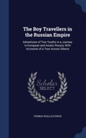 Boy Travellers in the Russian Empire