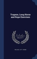 Trapeze, Long Horse and Rope Exercises