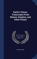 Earth's Voices. Transcripts from Nature, Sospitra, and Other Poems