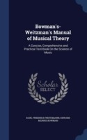 Bowman's-Weitzman's Manual of Musical Theory