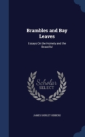 Brambles and Bay Leaves