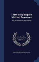 Three Early English Metrical Romances