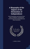 Biography of the Signers of the Declaration of Independence