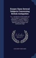 Essays Upon Several Subjects Concerning British Antiquities