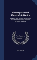 Shakespeare and Classical Antiquity