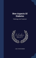 New Aspects of Diabetes