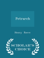 Petrarch - Scholar's Choice Edition