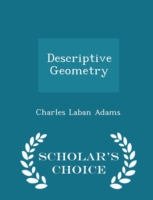 Descriptive Geometry - Scholar's Choice Edition