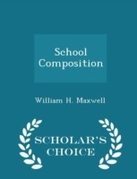 School Composition - Scholar's Choice Edition