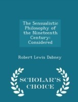 Sensualistic Philosophy of the Nineteenth Century