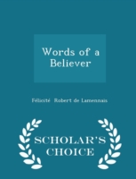 Words of a Believer - Scholar's Choice Edition