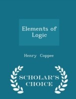 Elements of Logic - Scholar's Choice Edition