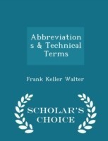 Abbreviations & Technical Terms - Scholar's Choice Edition