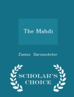 Mahdi - Scholar's Choice Edition