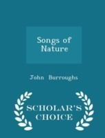 Songs of Nature - Scholar's Choice Edition