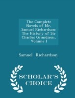 Complete Novels of MR, Samuel Richardson
