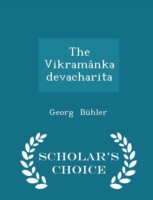 Vikramankadevacharita - Scholar's Choice Edition