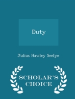 Duty - Scholar's Choice Edition