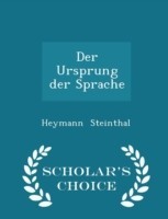 Ursprung Der Sprache - Scholar's Choice Edition