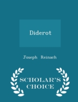 Diderot - Scholar's Choice Edition