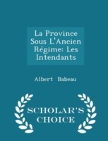 La Province Sous L'Ancien Regime