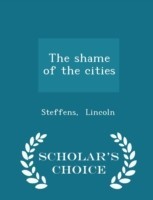 Shame of the Cities - Scholar's Choice Edition