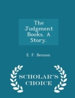 Judgment Books. a Story. - Scholar's Choice Edition