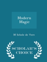 Modern Magic - Scholar's Choice Edition