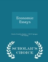 Economic Essays - Scholar's Choice Edition