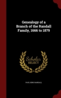 Genealogy of a Branch of the Randall Family, 1666 to 1879