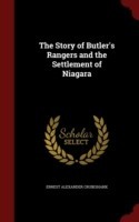 Story of Butler's Rangers and the Settlement of Niagara