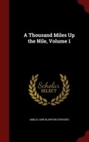 Thousand Miles Up the Nile; Volume 1